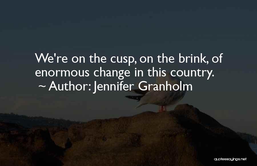 Jennifer Granholm Quotes 139289