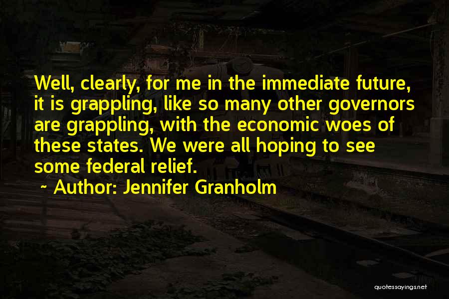 Jennifer Granholm Quotes 1474016