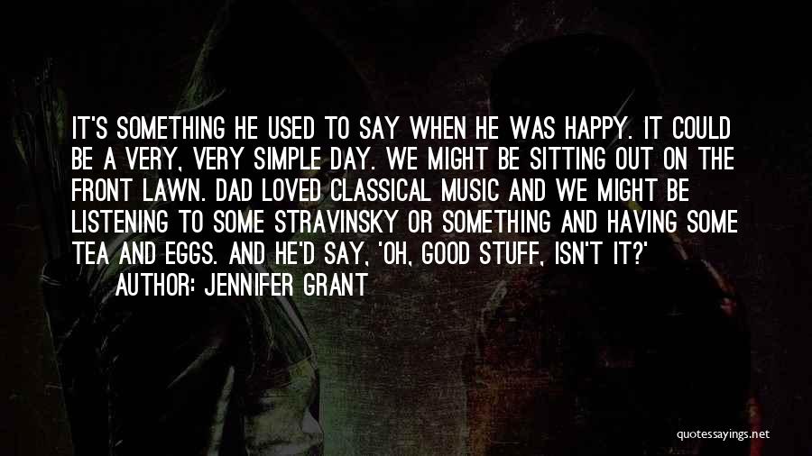 Jennifer Grant Quotes 1199596