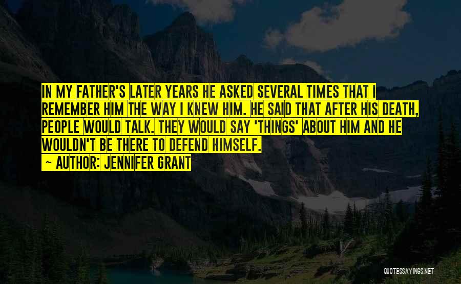 Jennifer Grant Quotes 131219