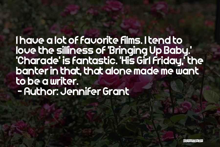 Jennifer Grant Quotes 1970268