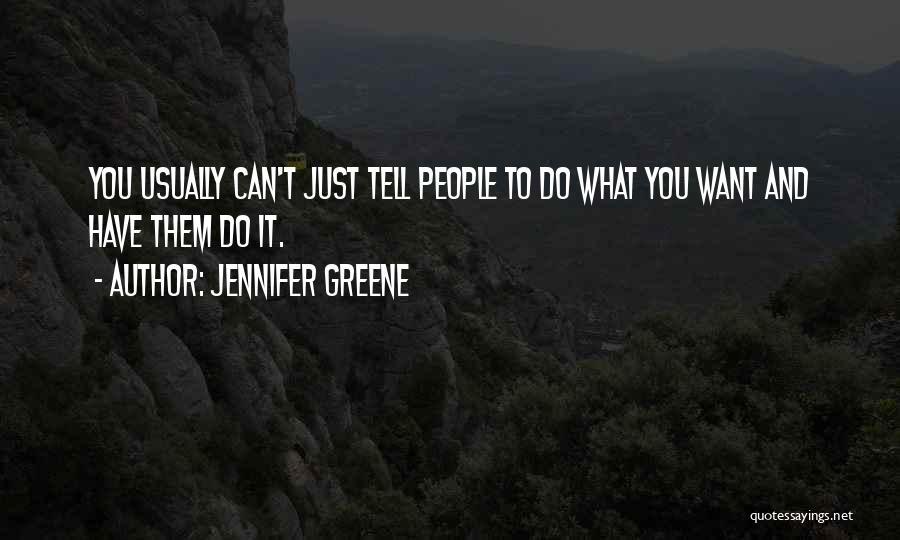 Jennifer Greene Quotes 1760880