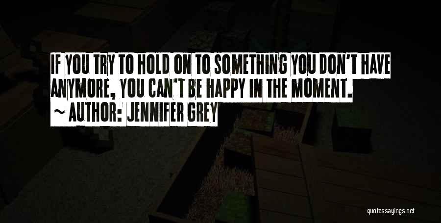 Jennifer Grey Quotes 1132246 Jennifer Grey Quotes 1132246
