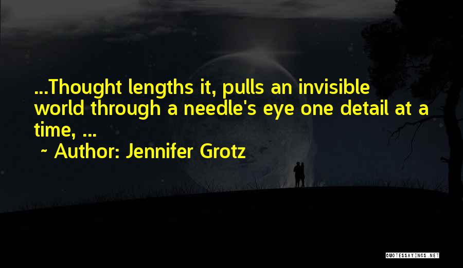Jennifer Grotz Quotes 2194068