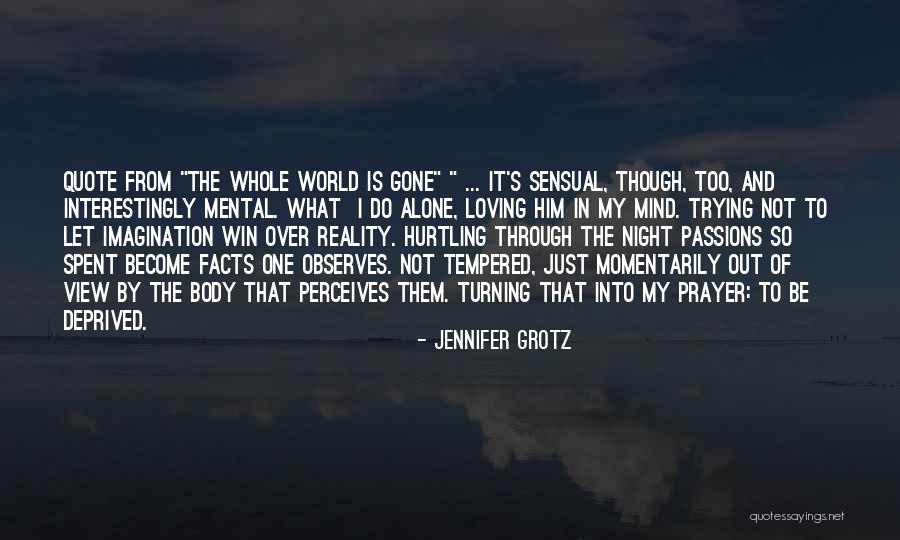 Jennifer Grotz Quotes 418907 Jennifer Grotz Quotes 418907