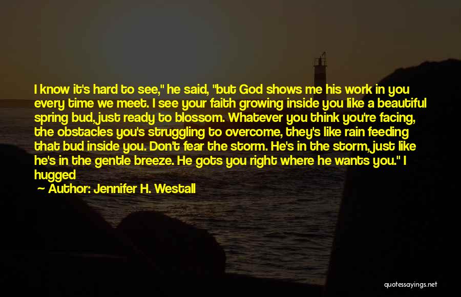 Jennifer H. Westall Quotes 392132