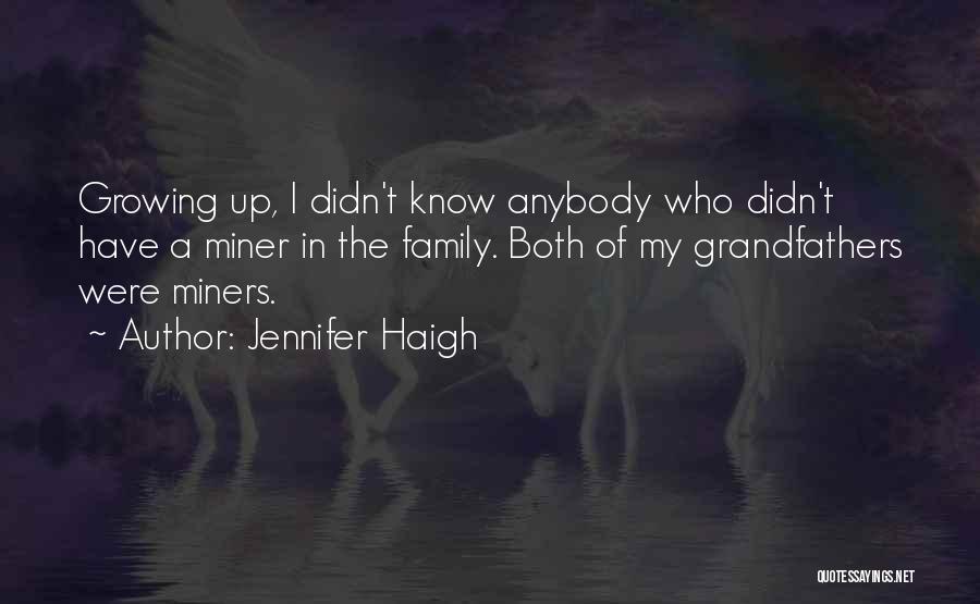 Jennifer Haigh Quotes 1259568