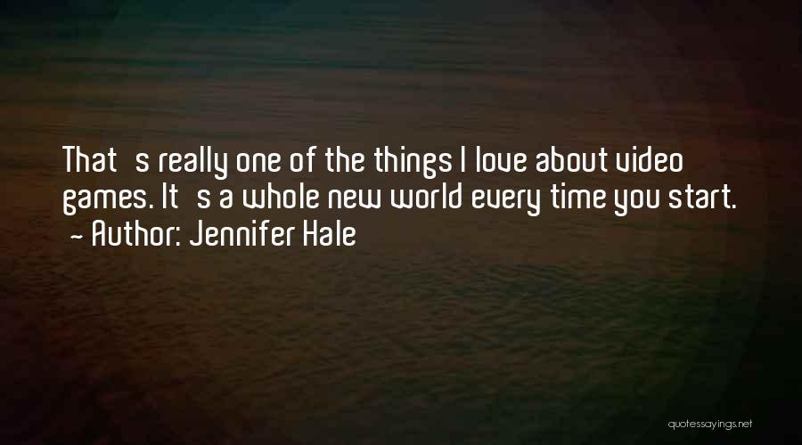 Jennifer Hale Quotes 448447