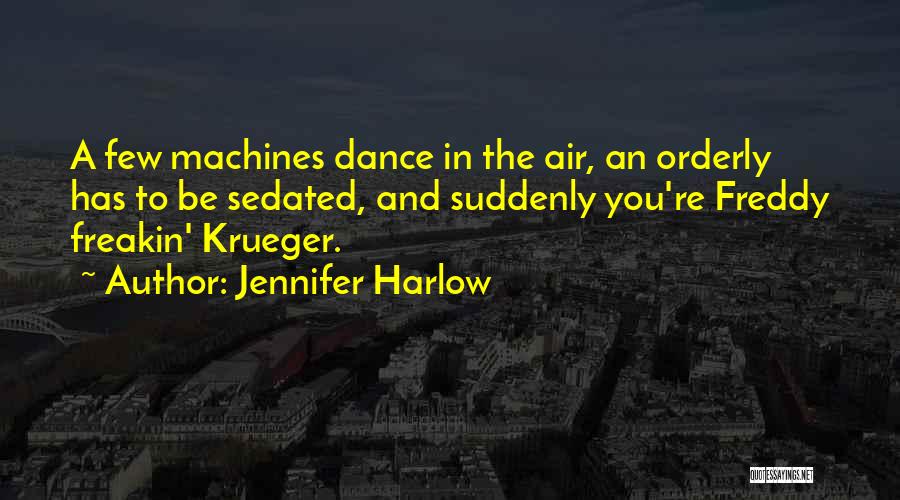 Jennifer Harlow Quotes 1057613