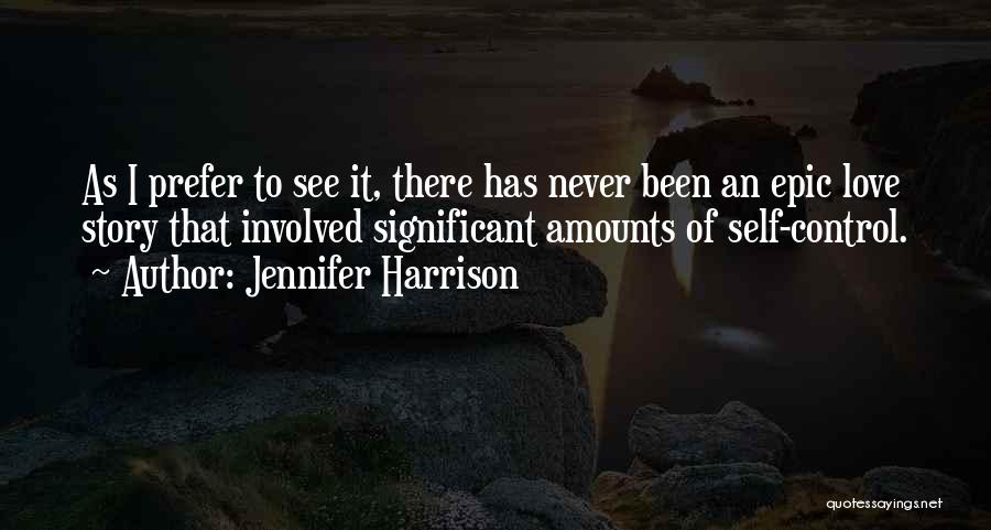 Jennifer Harrison Quotes 1056165