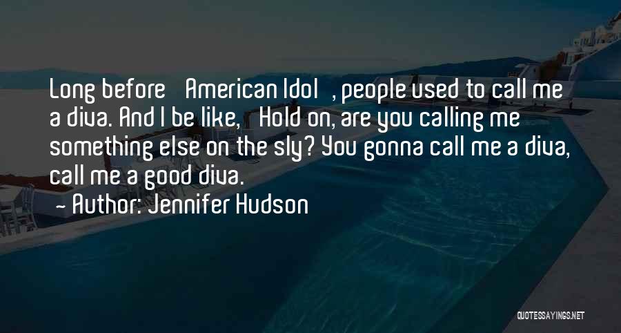 Jennifer Hudson Quotes 198155