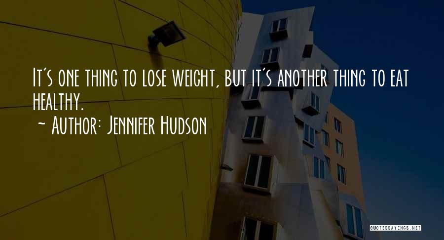 Jennifer Hudson Quotes 1990031