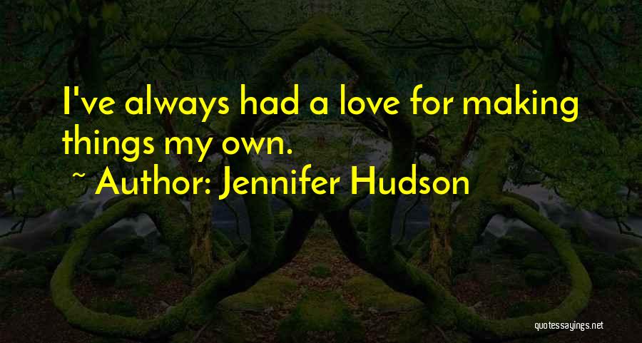 Jennifer Hudson Quotes 2119462