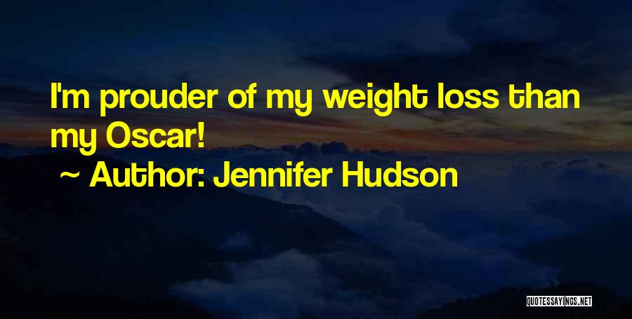 Jennifer Hudson Quotes 375890