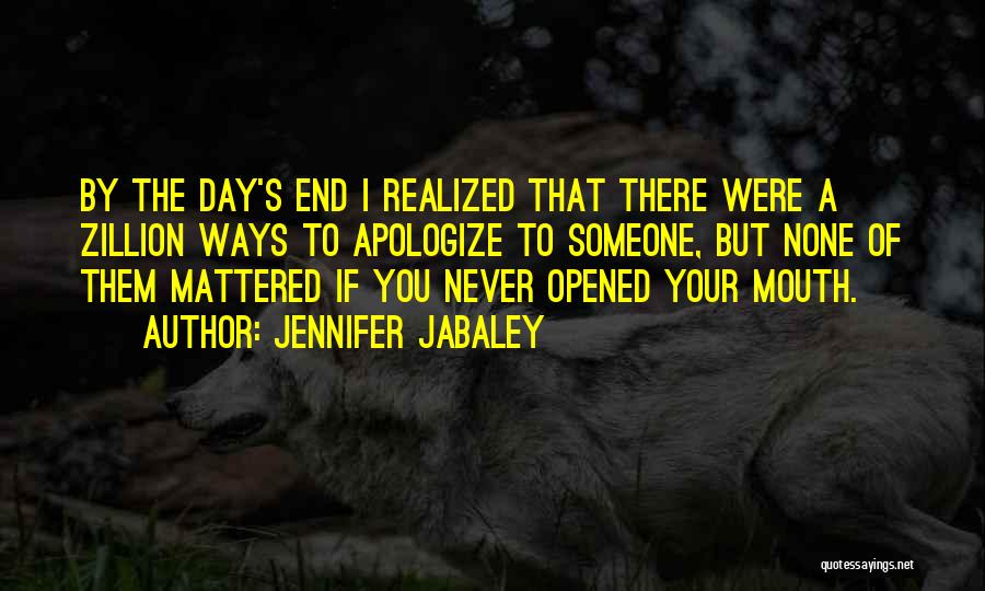 Jennifer Jabaley Quotes 1633949
