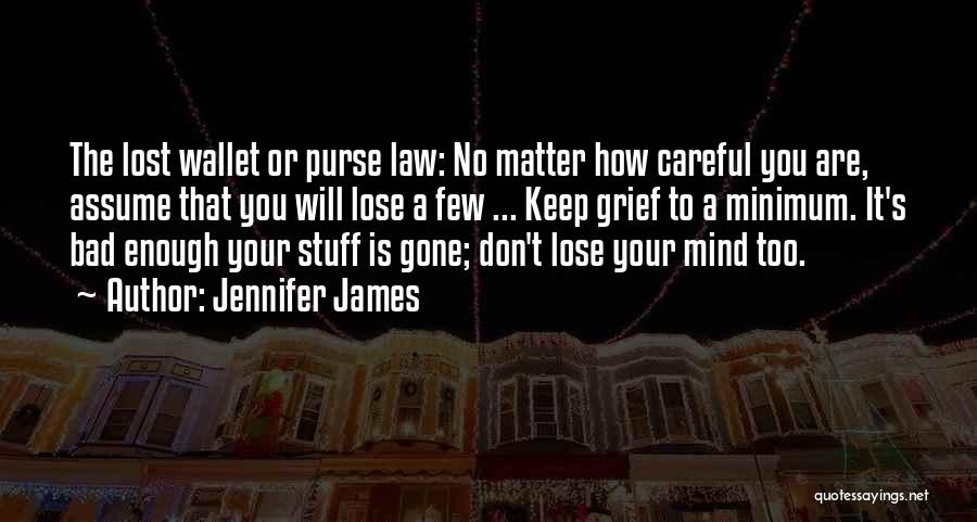 Jennifer James Quotes 1638660