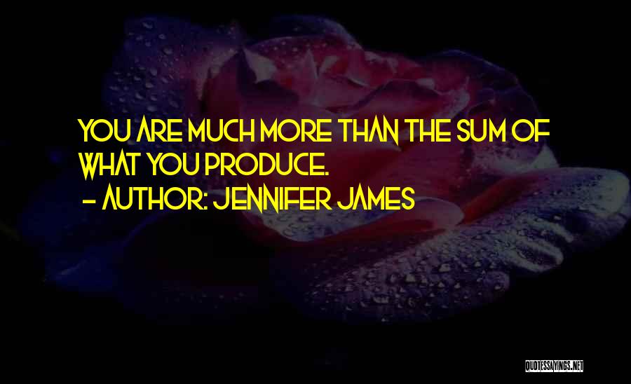 Jennifer James Quotes 1797015