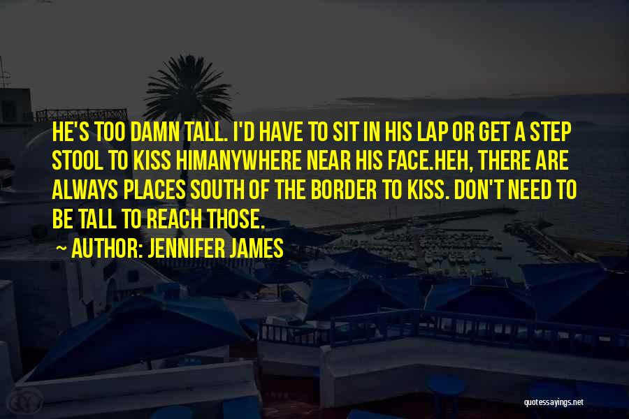 Jennifer James Quotes 443443