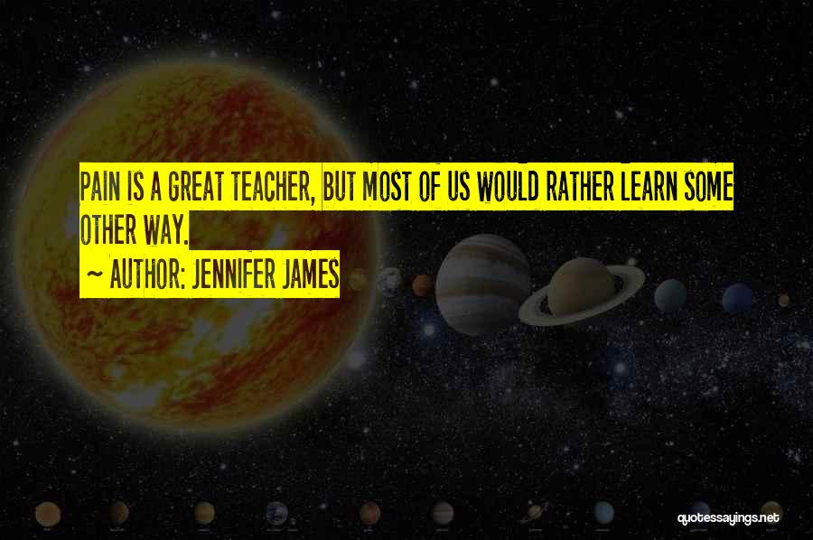 Jennifer James Quotes 788919