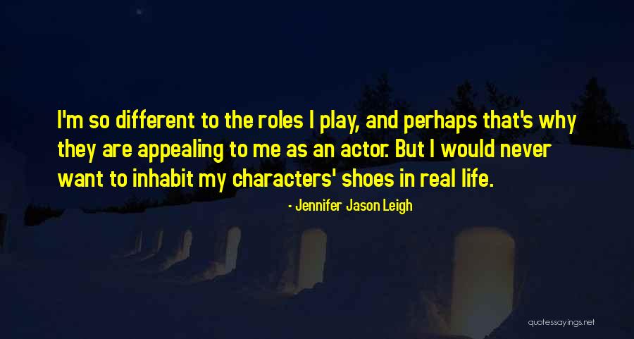 Jennifer Jason Leigh Quotes 2171015 Jennifer Jason Leigh Quotes 2171015
