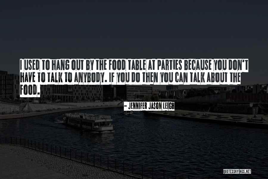 Jennifer Jason Leigh Quotes 2245196 Jennifer Jason Leigh Quotes 2245196