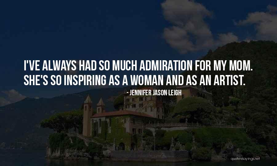Jennifer Jason Leigh Quotes 263588 Jennifer Jason Leigh Quotes 263588