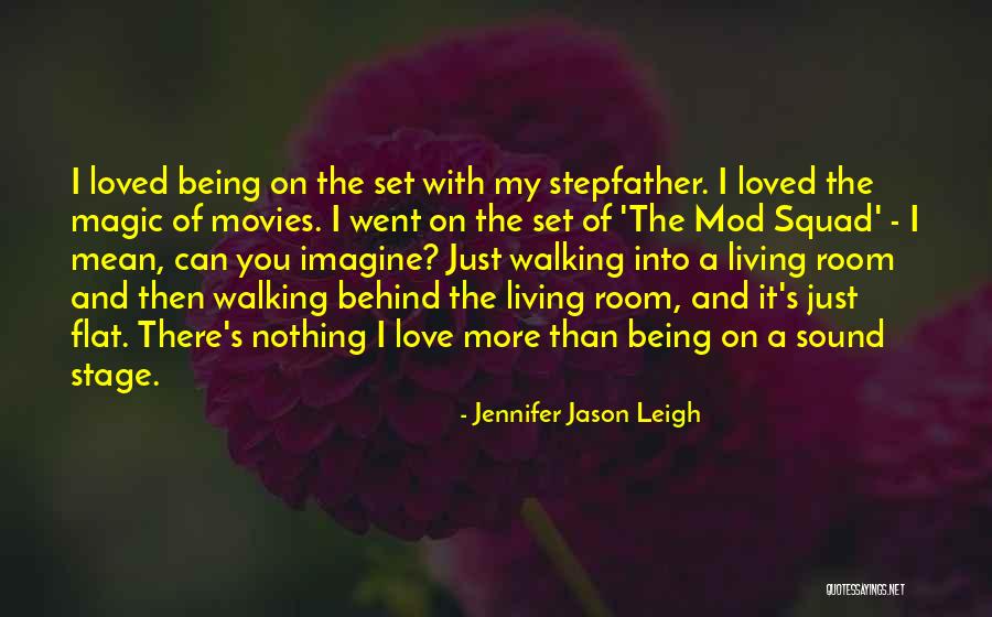 Jennifer Jason Leigh Quotes 519829