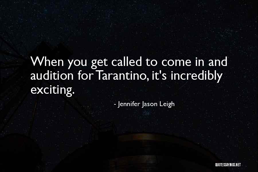 Jennifer Jason Leigh Quotes 760590