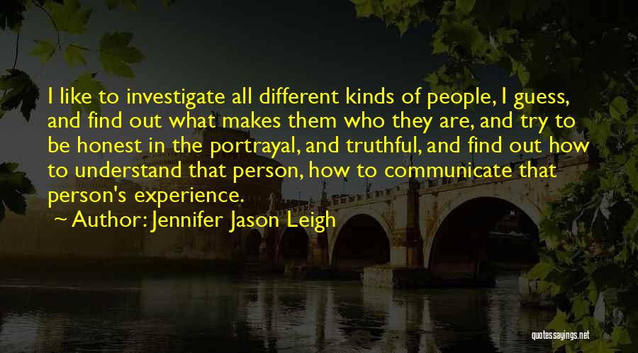 Jennifer Jason Leigh Quotes 864191