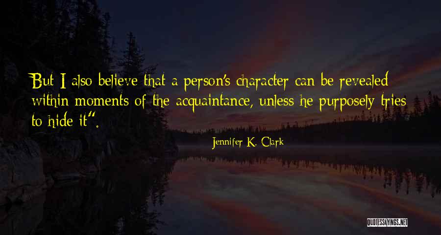 Jennifer K. Clark Quotes 1021554