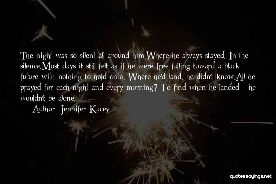 Jennifer Kacey Quotes 1418271