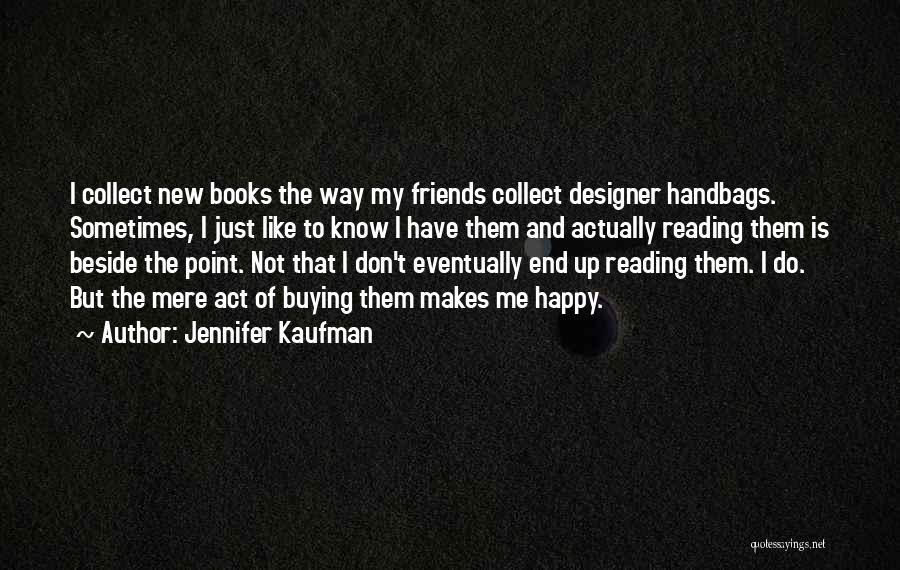 Jennifer Kaufman Quotes 1844823