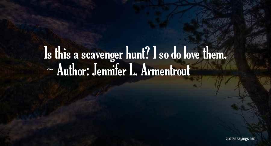 Jennifer L. Armentrout Quotes 1195853