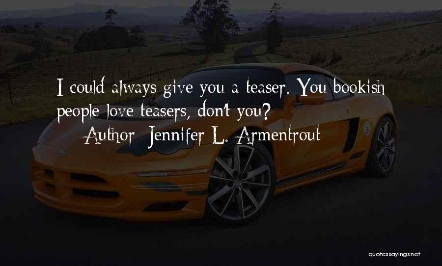 Jennifer L. Armentrout Quotes 1289691