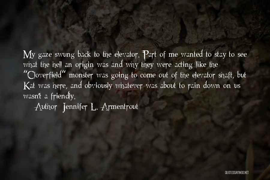 Jennifer L. Armentrout Quotes 1620733