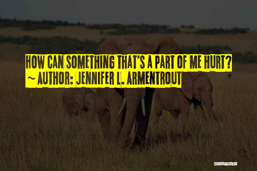 Jennifer L. Armentrout Quotes 1642694