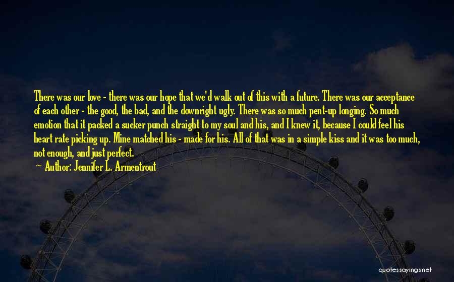 Jennifer L. Armentrout Quotes 1897910