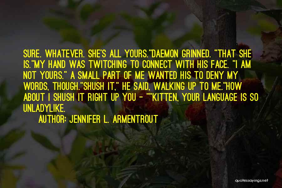 Jennifer L. Armentrout Quotes 549792