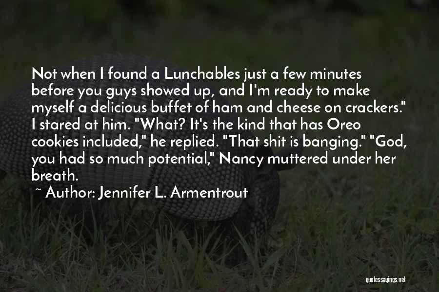 Jennifer L. Armentrout Quotes 580843