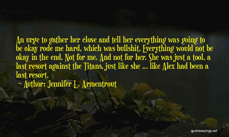 Jennifer L. Armentrout Quotes 644306