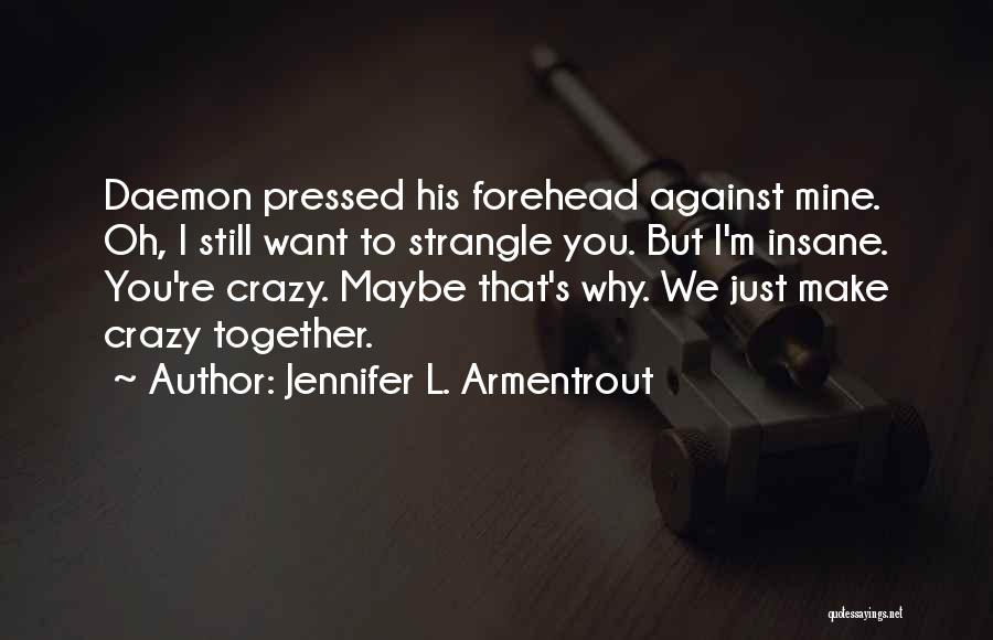 Jennifer L. Armentrout Quotes 649681