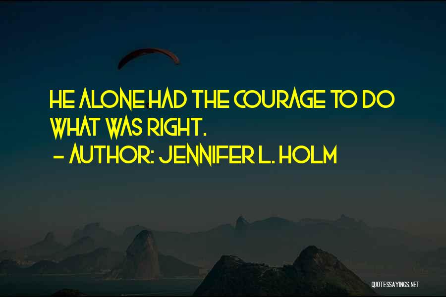 Jennifer L. Holm Quotes 1444454