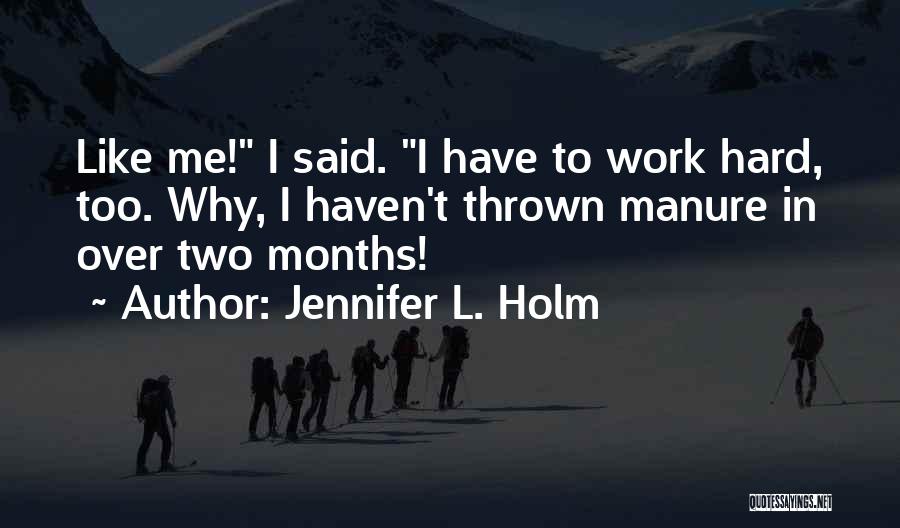 Jennifer L. Holm Quotes 1577103