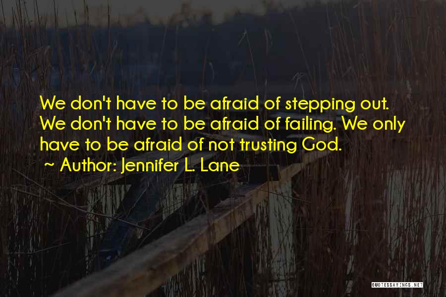 Jennifer L. Lane Quotes 774614