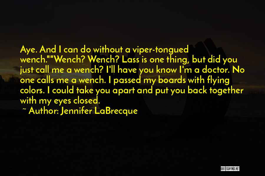 Jennifer LaBrecque Quotes 1307436