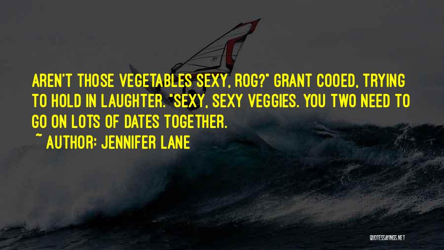 Jennifer Lane Quotes 1912109