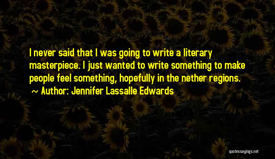 Jennifer Lassalle Edwards Quotes 1889589