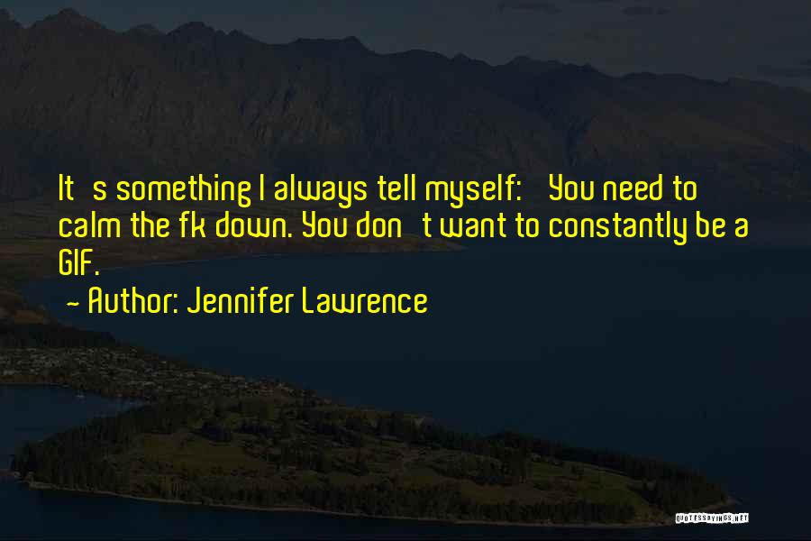 Jennifer Lawrence Quotes 1138572