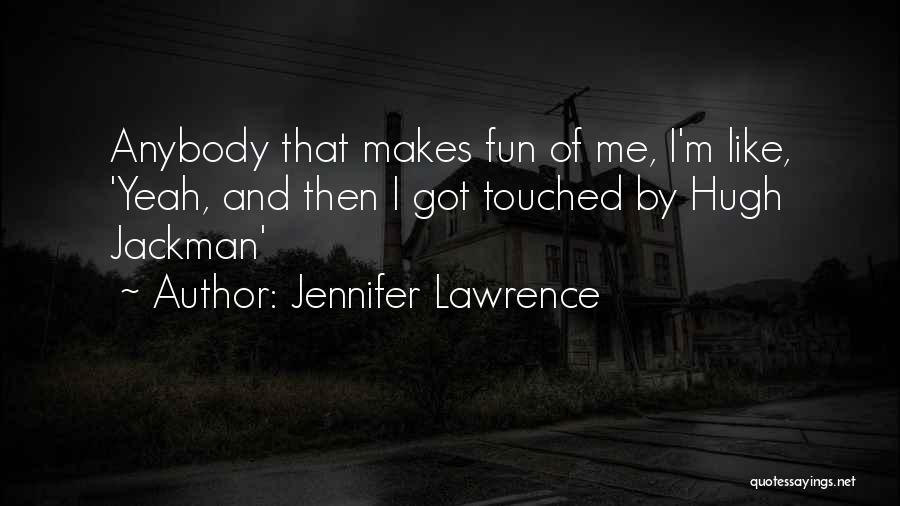 Jennifer Lawrence Quotes 872877 Jennifer Lawrence Quotes 872877