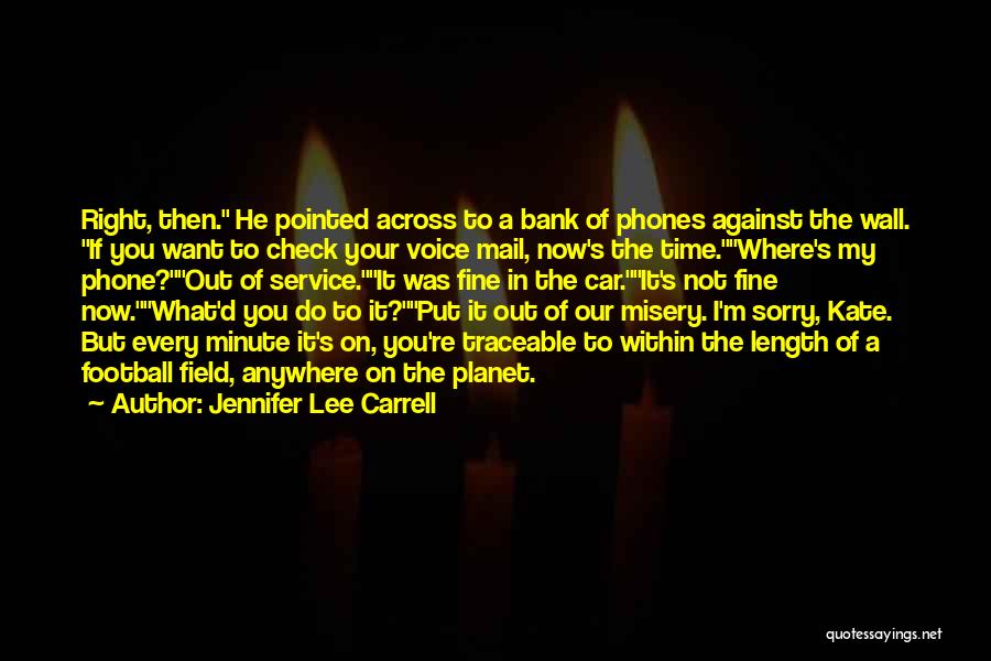 Jennifer Lee Carrell Quotes 1755222